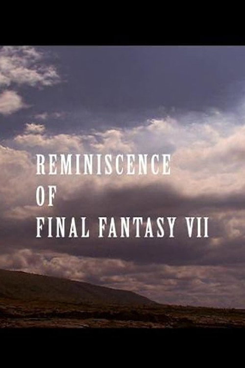 Reminiscence of Final Fantasy VII (2005) poster