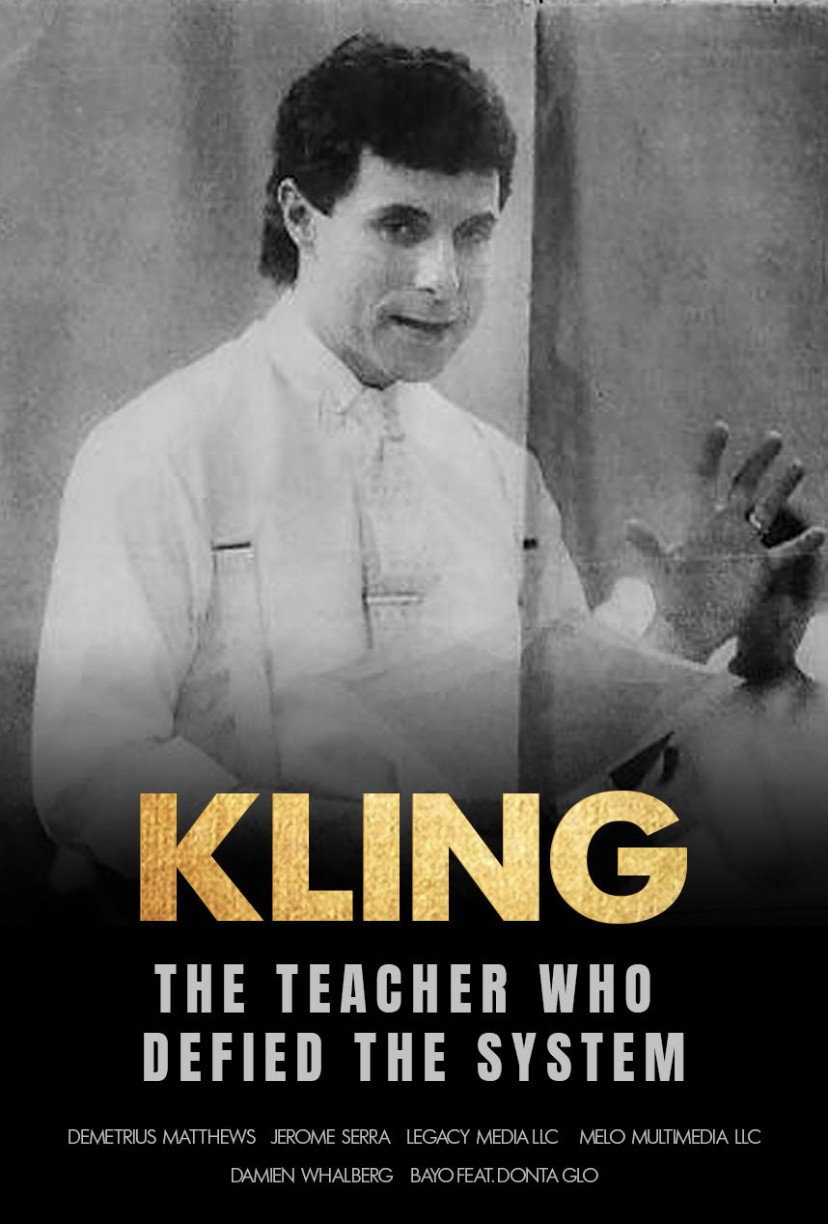 Kling: A Teacher Who Defied The System (2021) poster