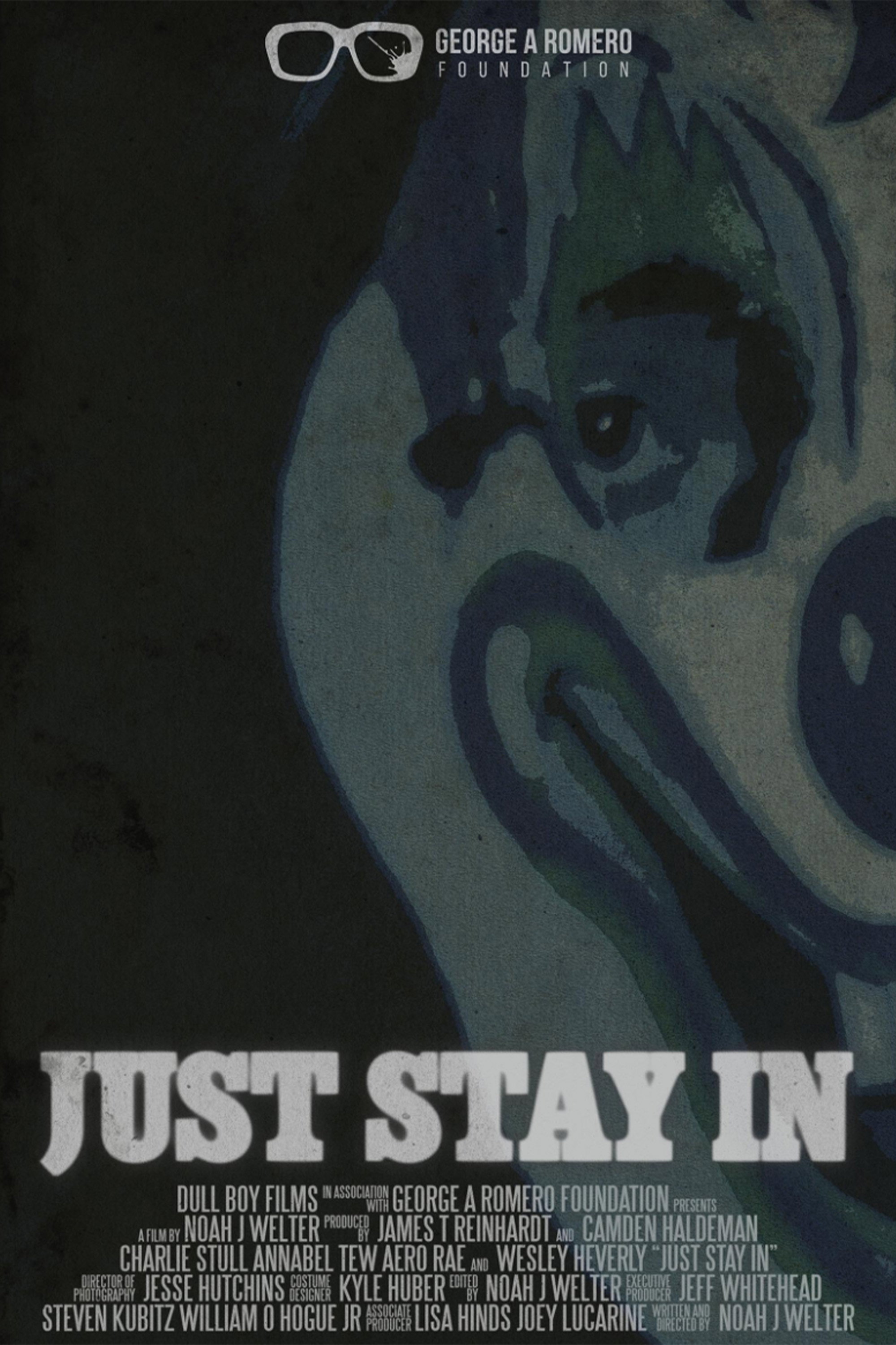 Just Stay In (2024) poster