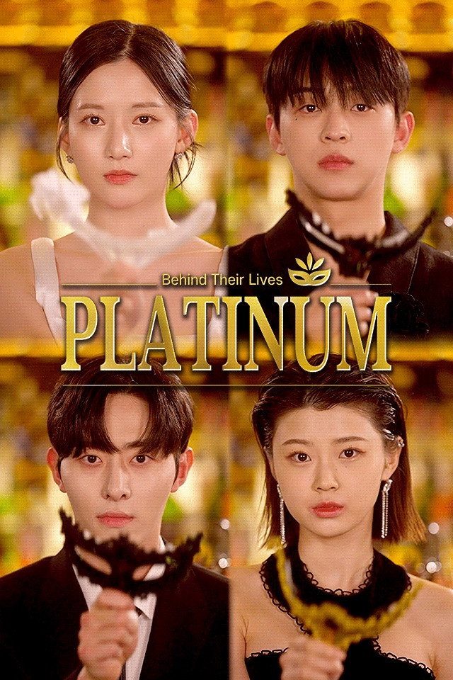 Platinum - Behind Their Lives (2025) poster