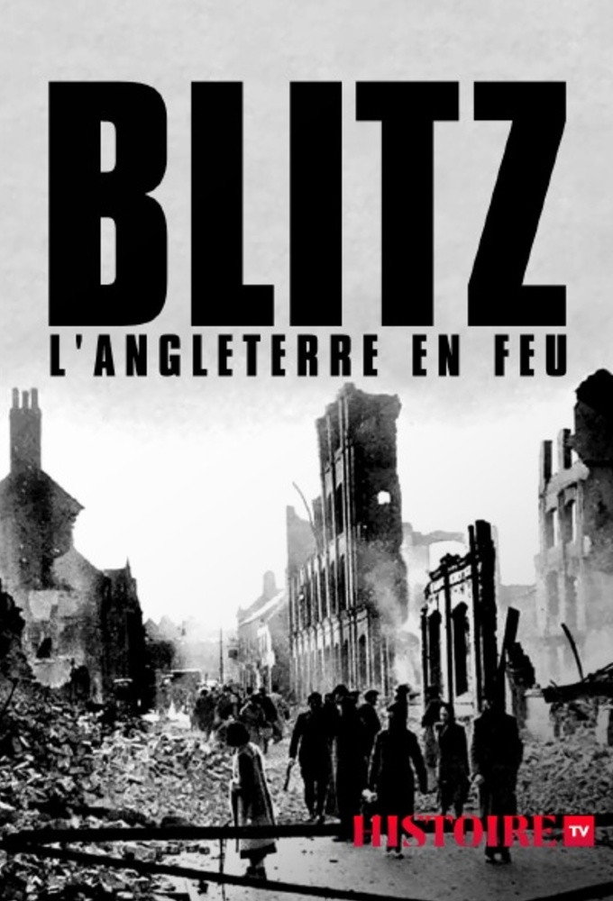The Blitz: Britain on Fire (2019) poster