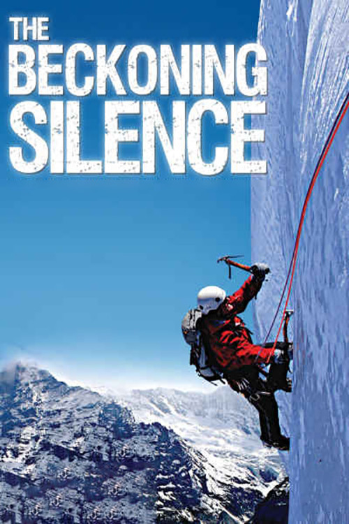 The Beckoning Silence (2007) poster