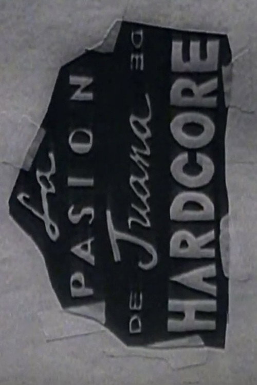 La Pasión De Juana De Hardcore (1991) poster