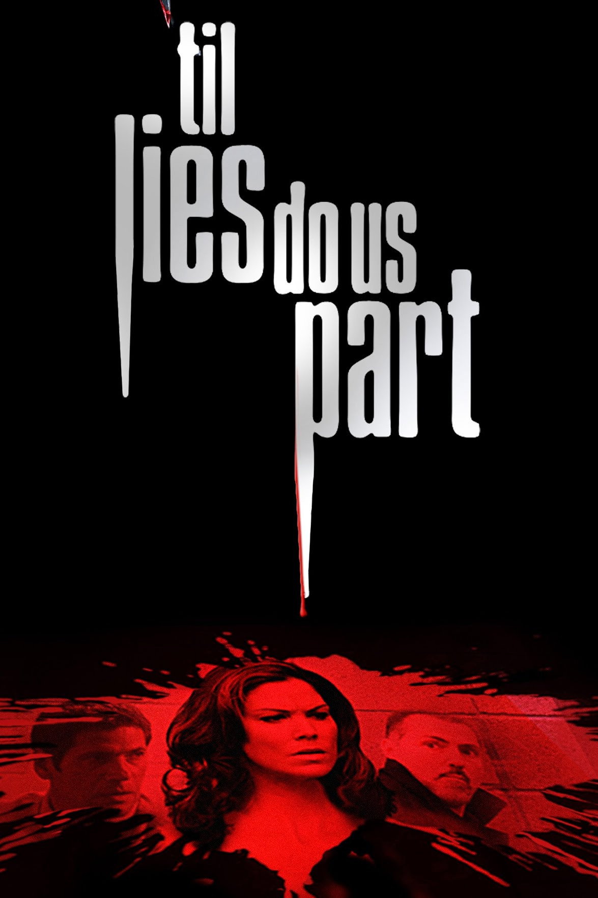 'Til Lies Do Us Part (2007) poster