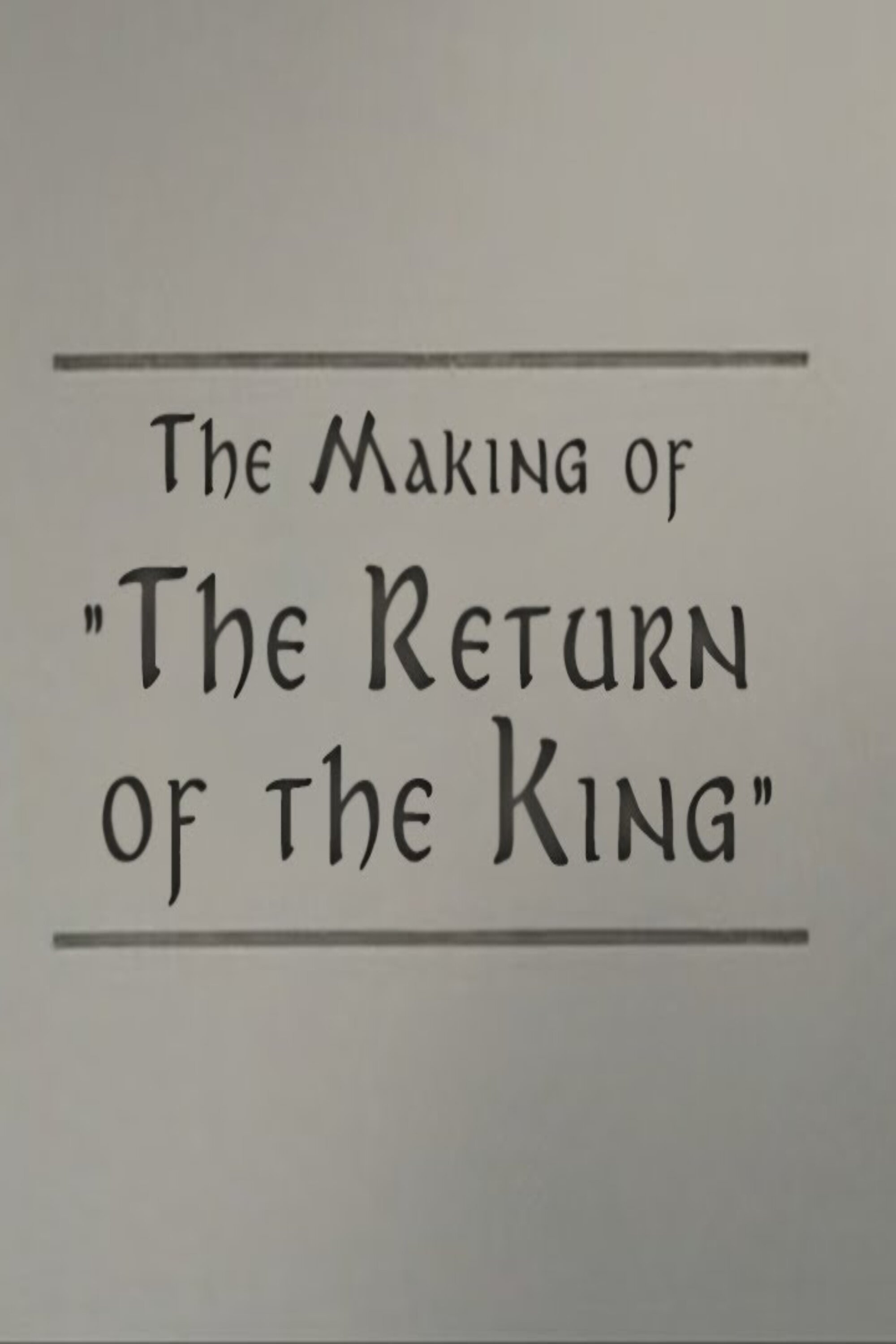 A Filmmaker's Journey: Making 'The Return of the King' (2004) poster