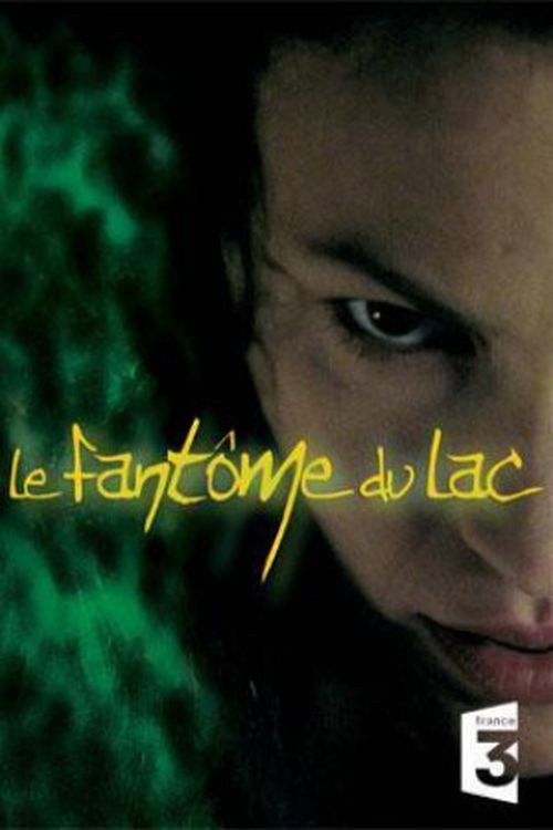 Le fantôme du lac (2007) poster