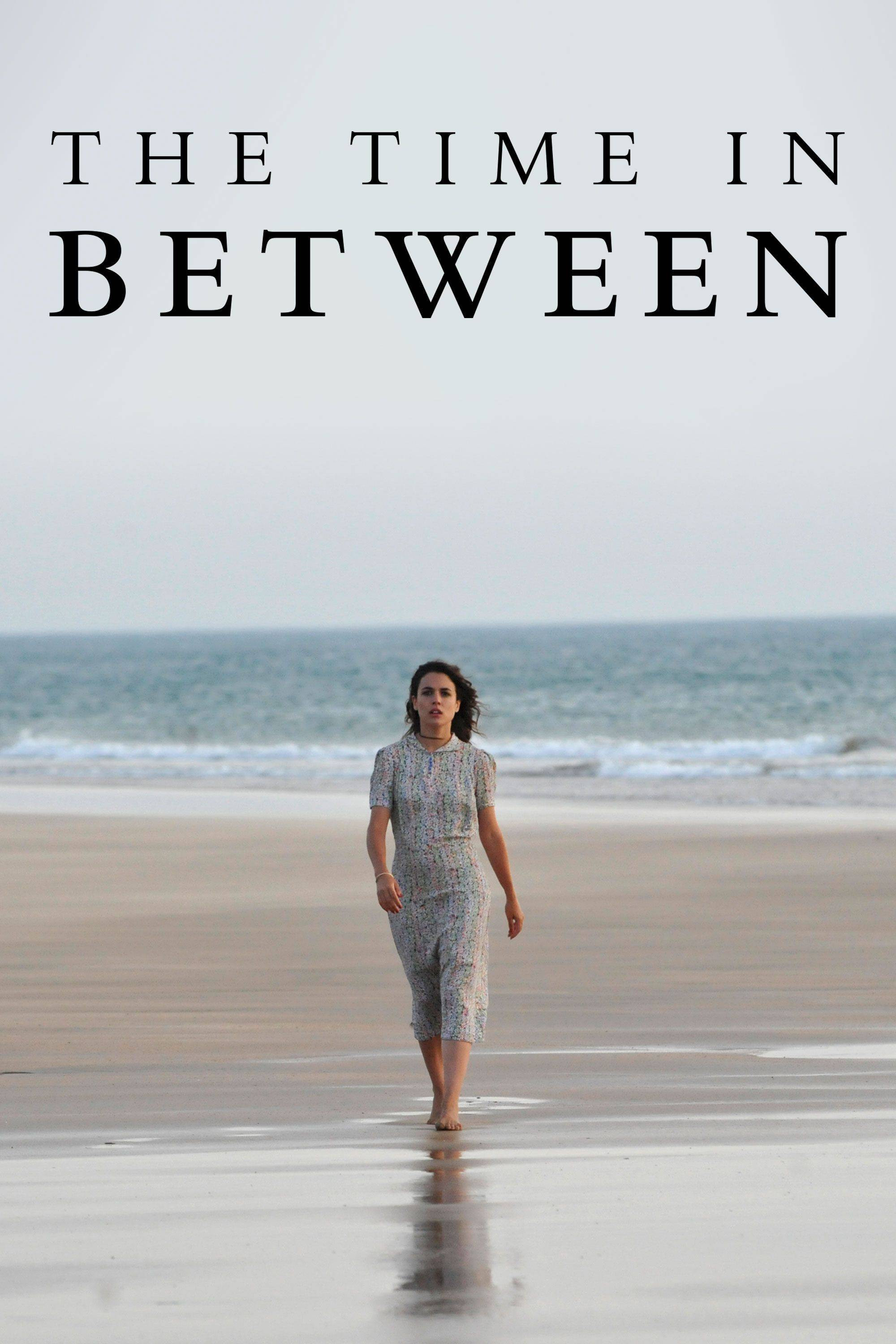 The Time in Between (2013) poster