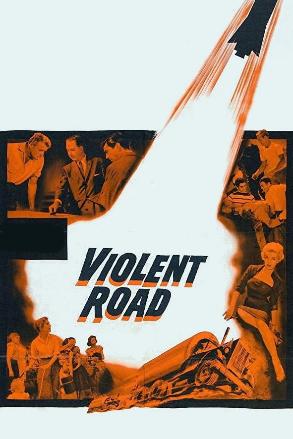 Violent Road (1958) poster