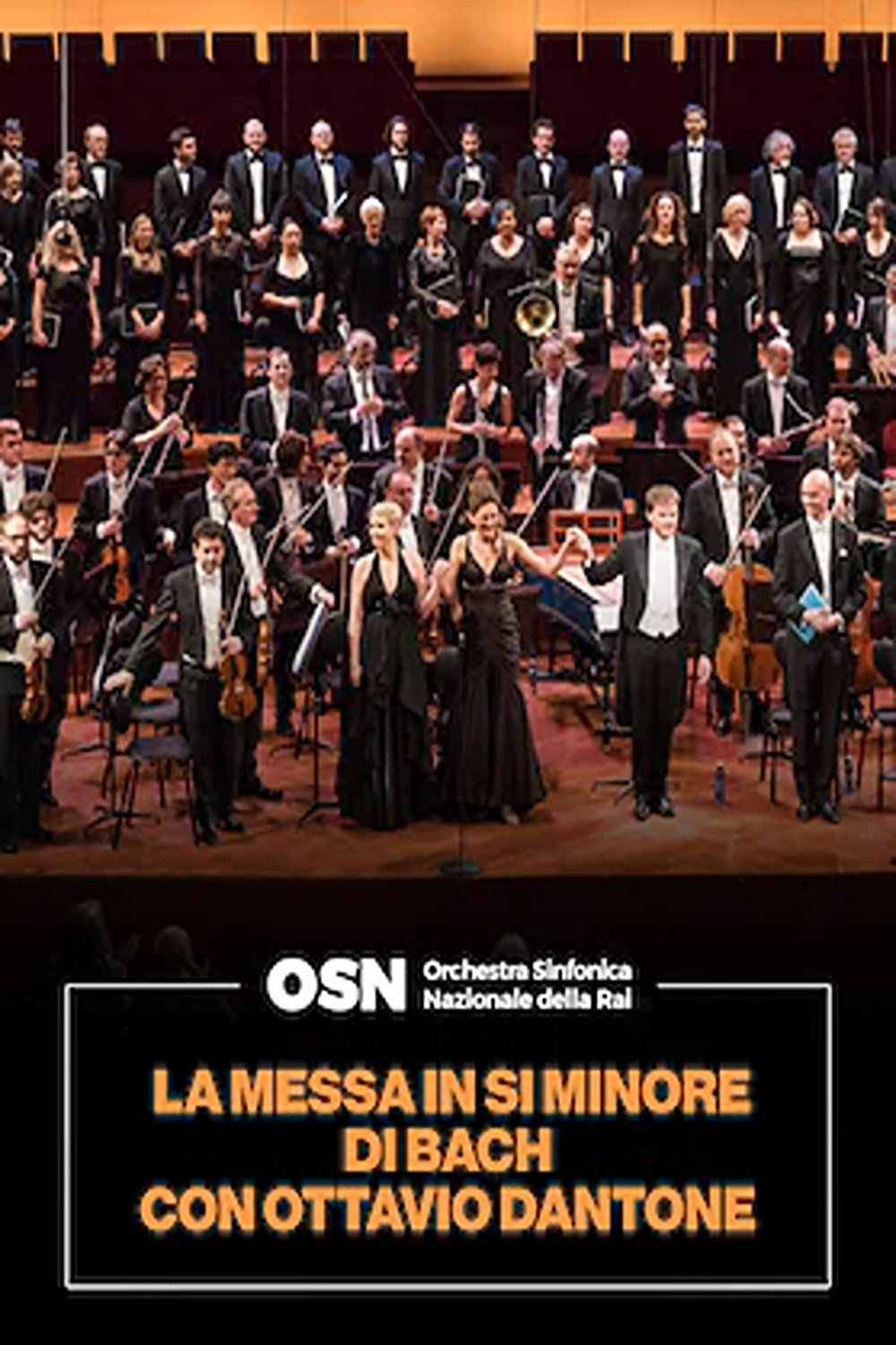 OSN: La Messa in si minore di Bach con Ottavio Dantone (2015) poster