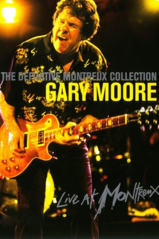 Gary Moore  -  Definitive Montreux Collection (2007) poster