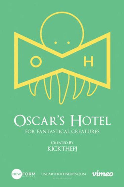 Oscar's Hotel for Fantastical Creatures (2015) poster