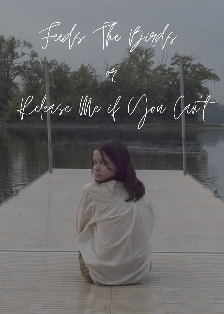 Feed The Birds or Release Me if You Can't (2021) poster