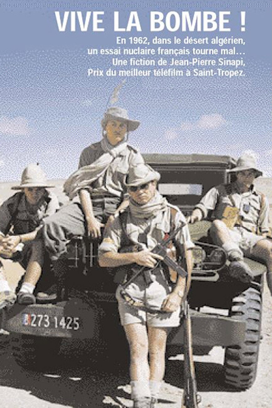 Vive la bombe! (2007) poster