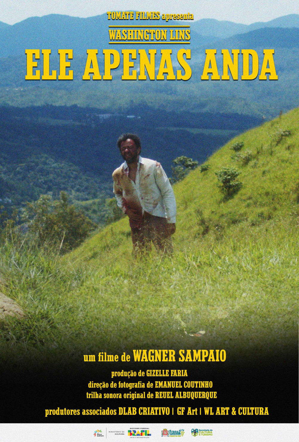 Ele Apenas Anda (2026) poster
