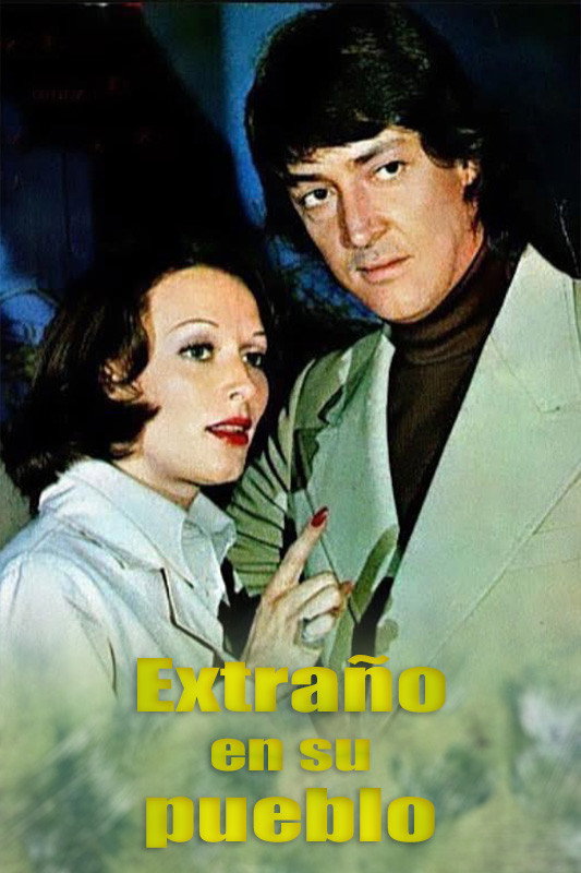 Extraño en su pueblo (1973) poster