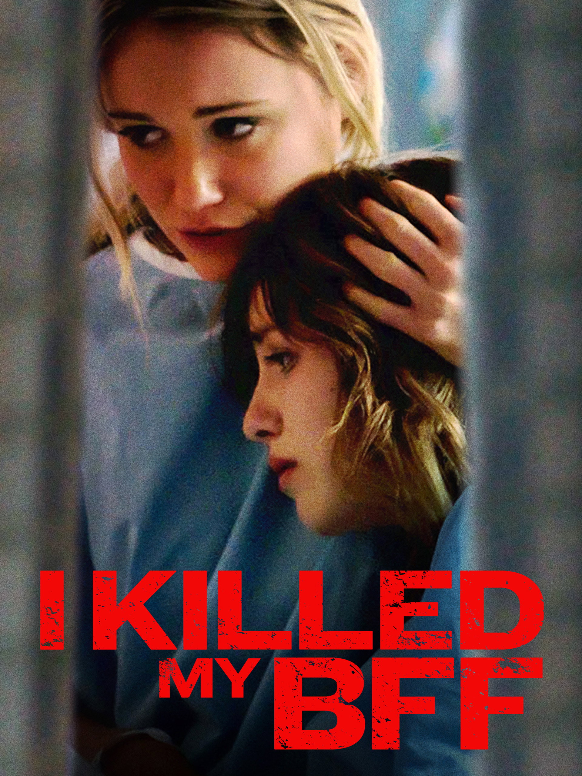 I Killed My BFF (2015) poster
