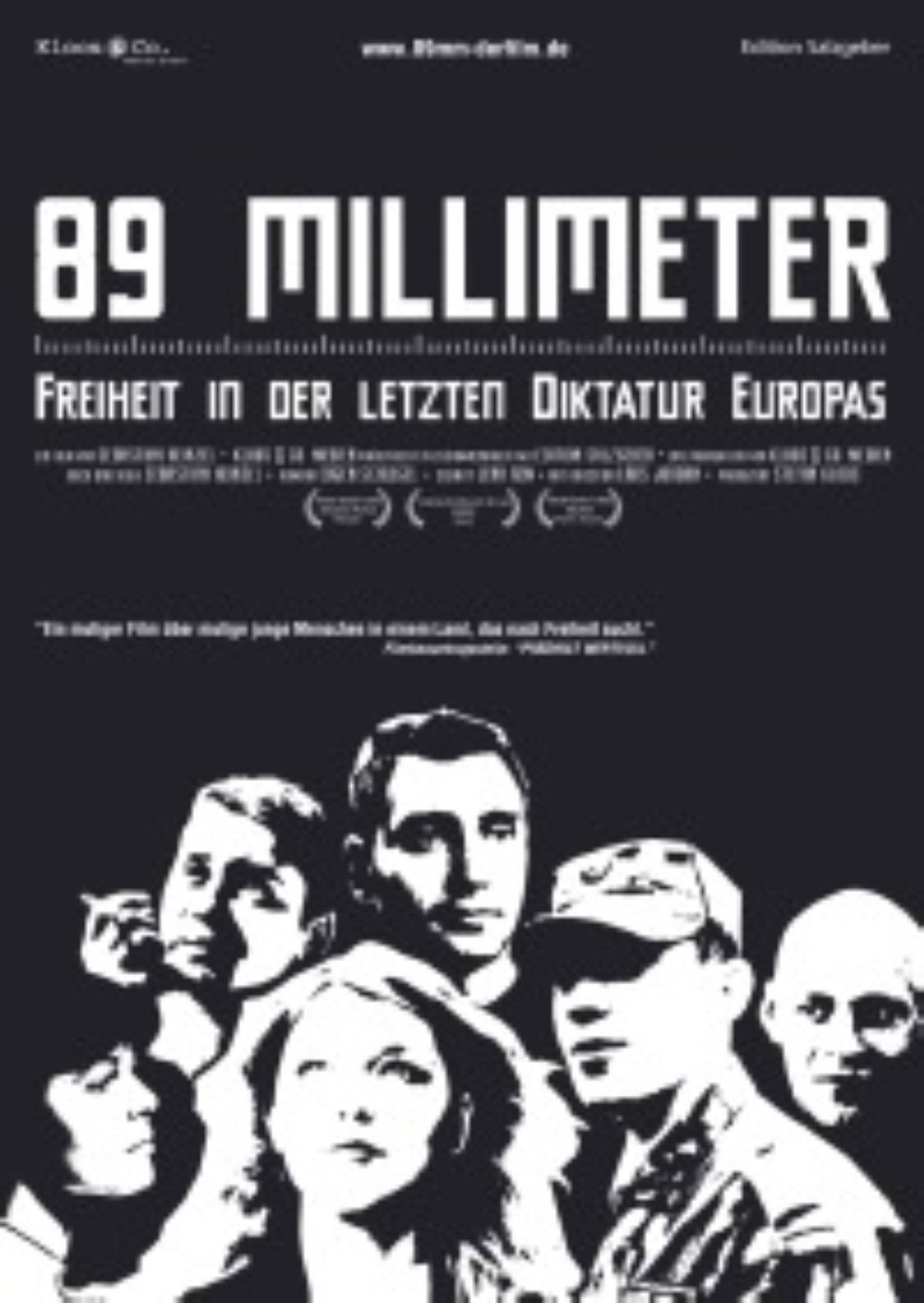 89 mm - Freiheit in der Letzten Diktatur Europas (2004) poster