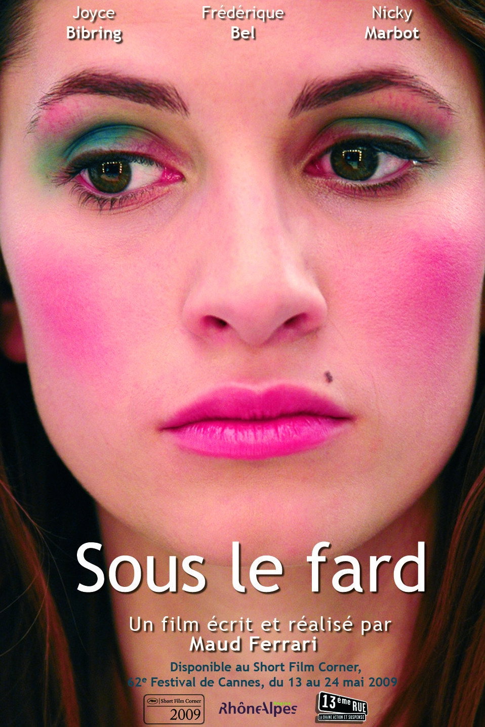 Sous le fard (2009) poster