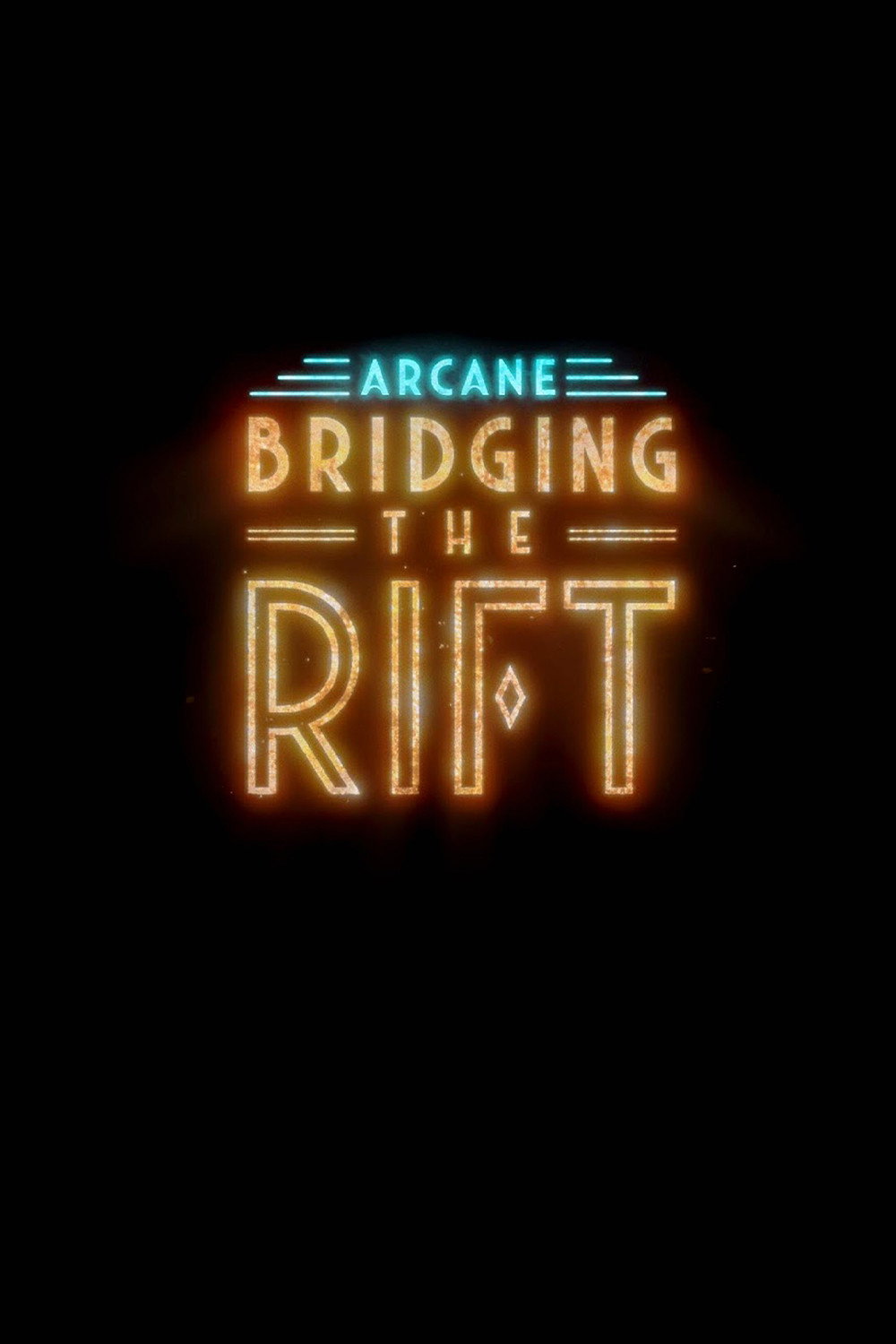 Arcane: Bridging the Rift (2022) poster