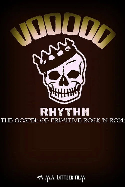 Voodoo Rhythm: Gospel of Primitive Rock 'n' Roll (2026) poster
