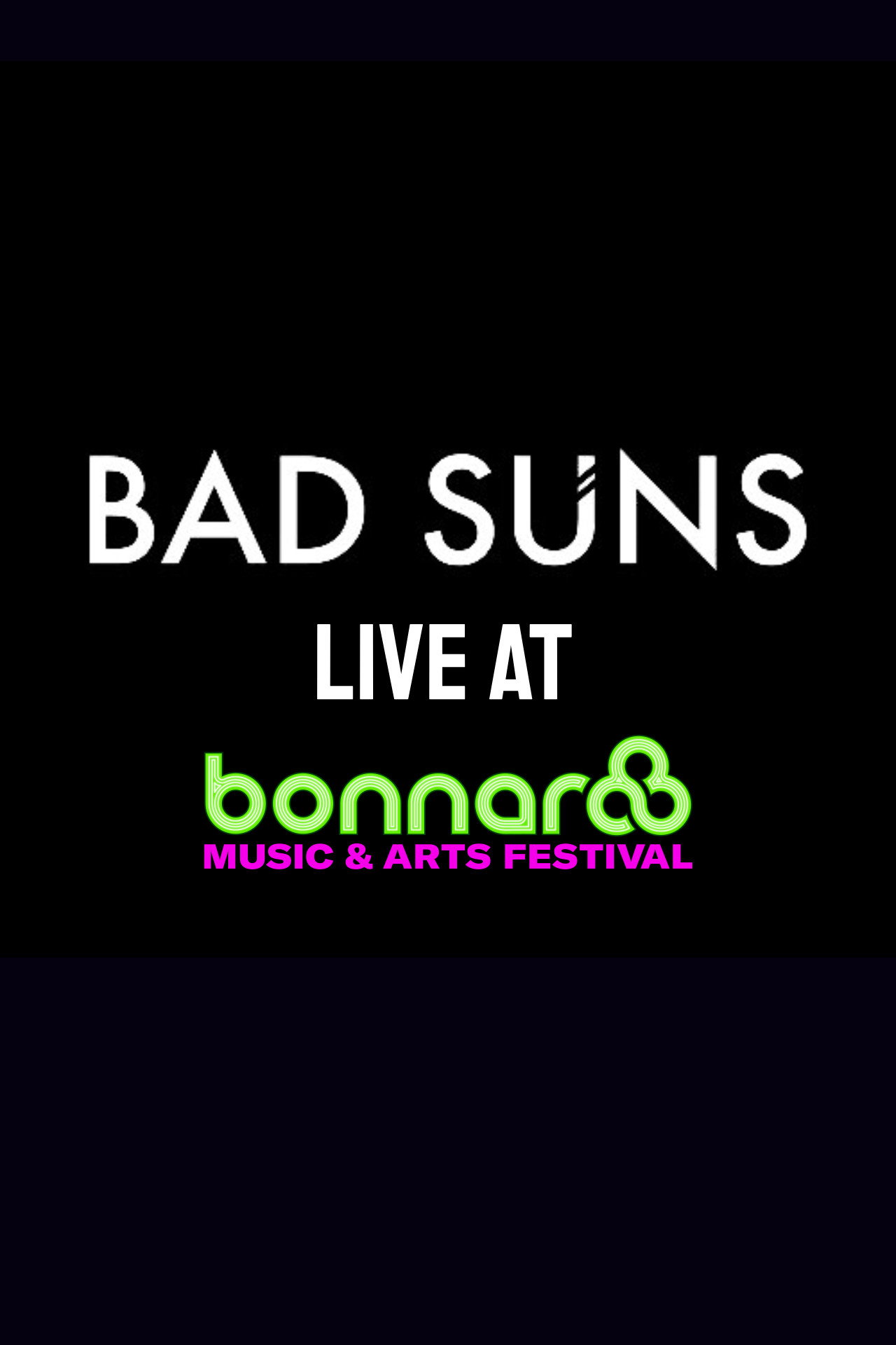 Bad Suns Live at Bonnaroo 2017 (2017) poster