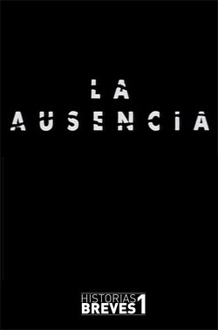 Historias Breves I: La Ausencia (1994) poster
