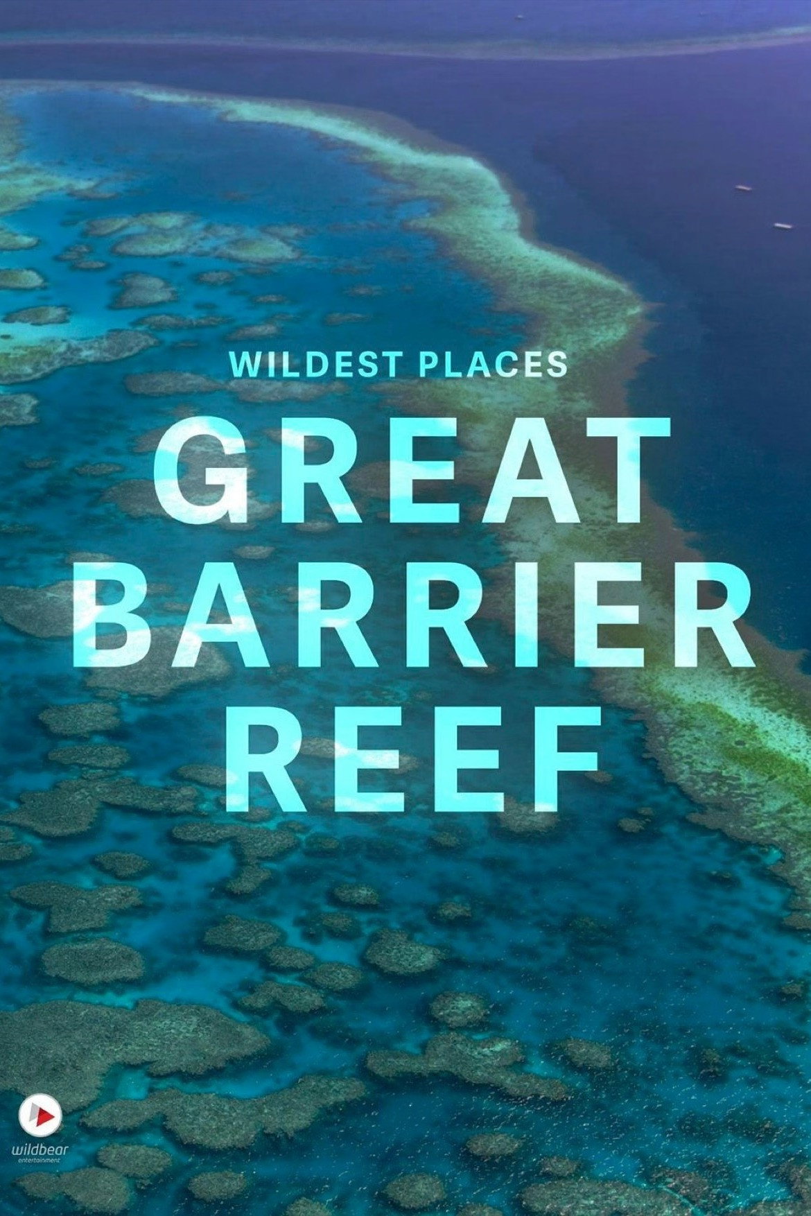 Wildest Places: Great Barrier Reef (2025) poster