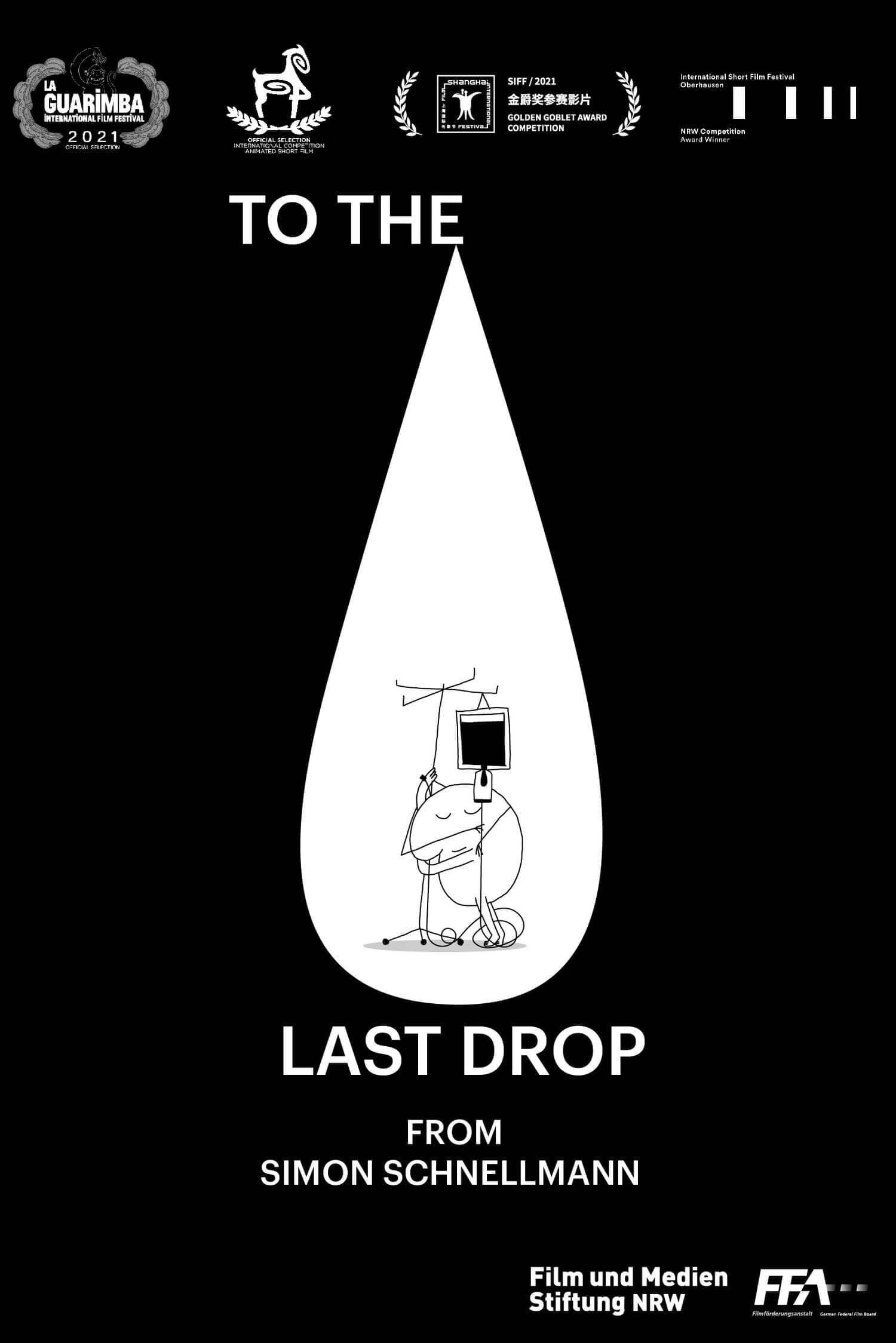 To the Last Drop (2021) poster