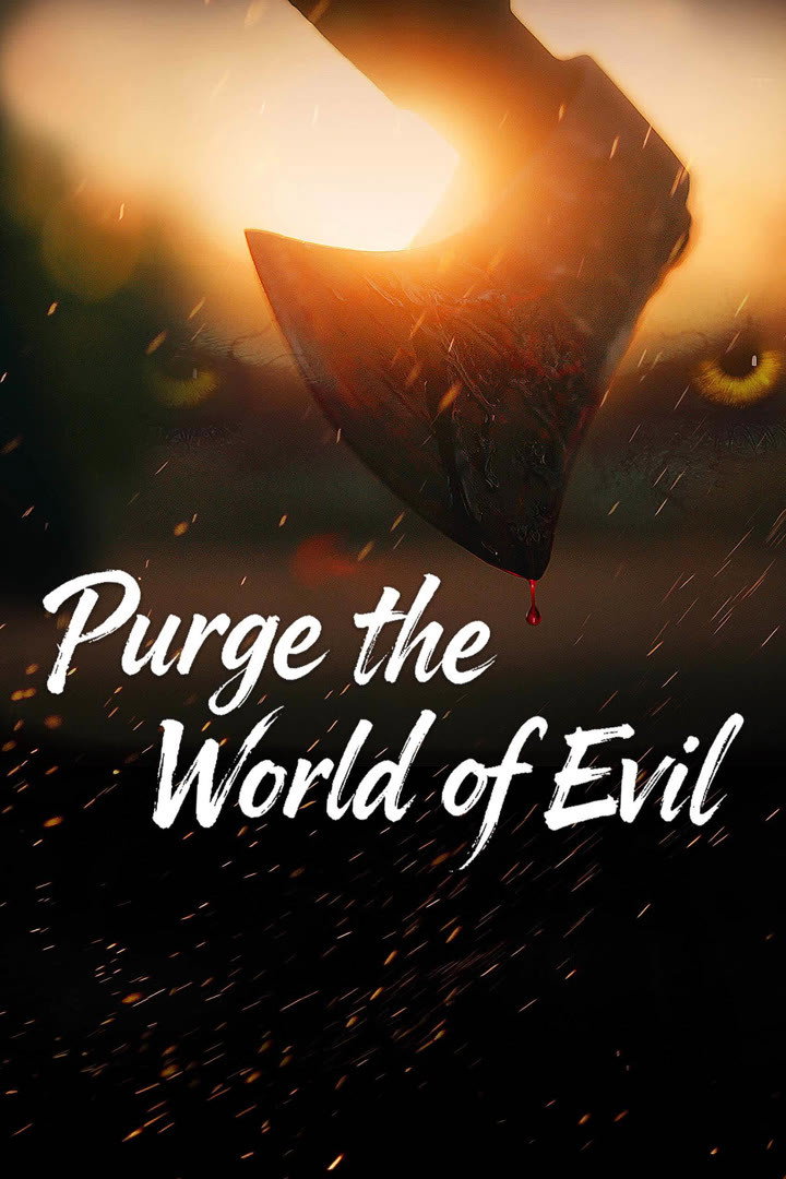 Purge the World of Evil (2025) poster