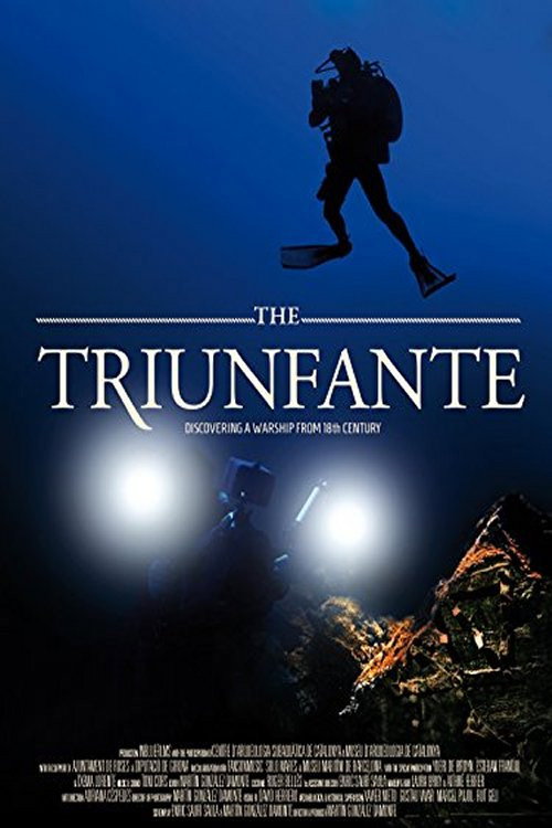 The Triunfante: Discovering an 18th Century Warship (2015) poster