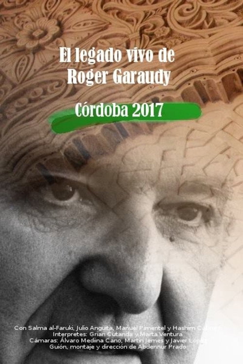 The Living Legacy Of Roger Garaudy (2017) poster