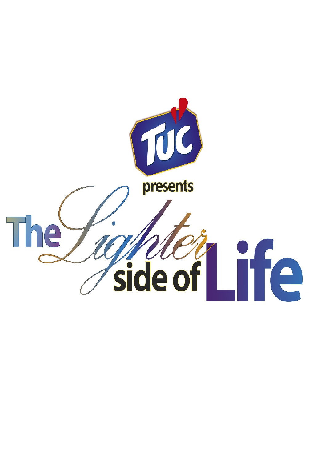 TUC The Lighter Side of Life (2013) poster