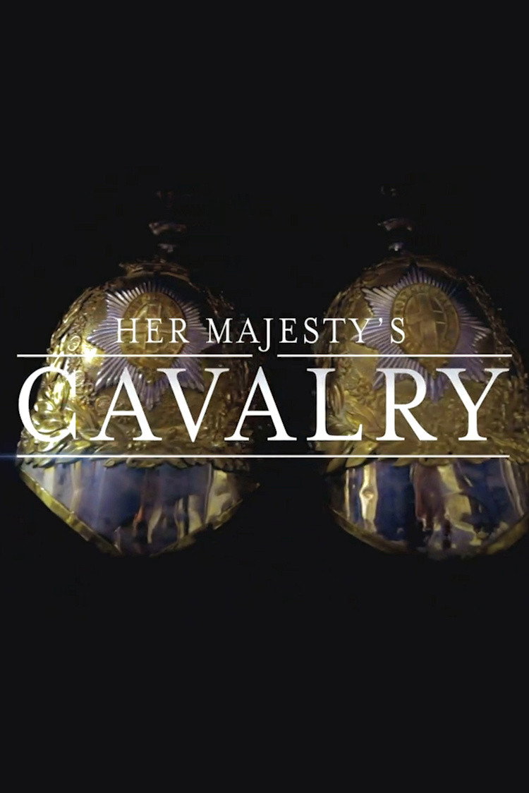 Her Majesty's Cavalry (2019) poster