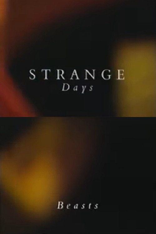 Strange Days: Beasts (1994) poster