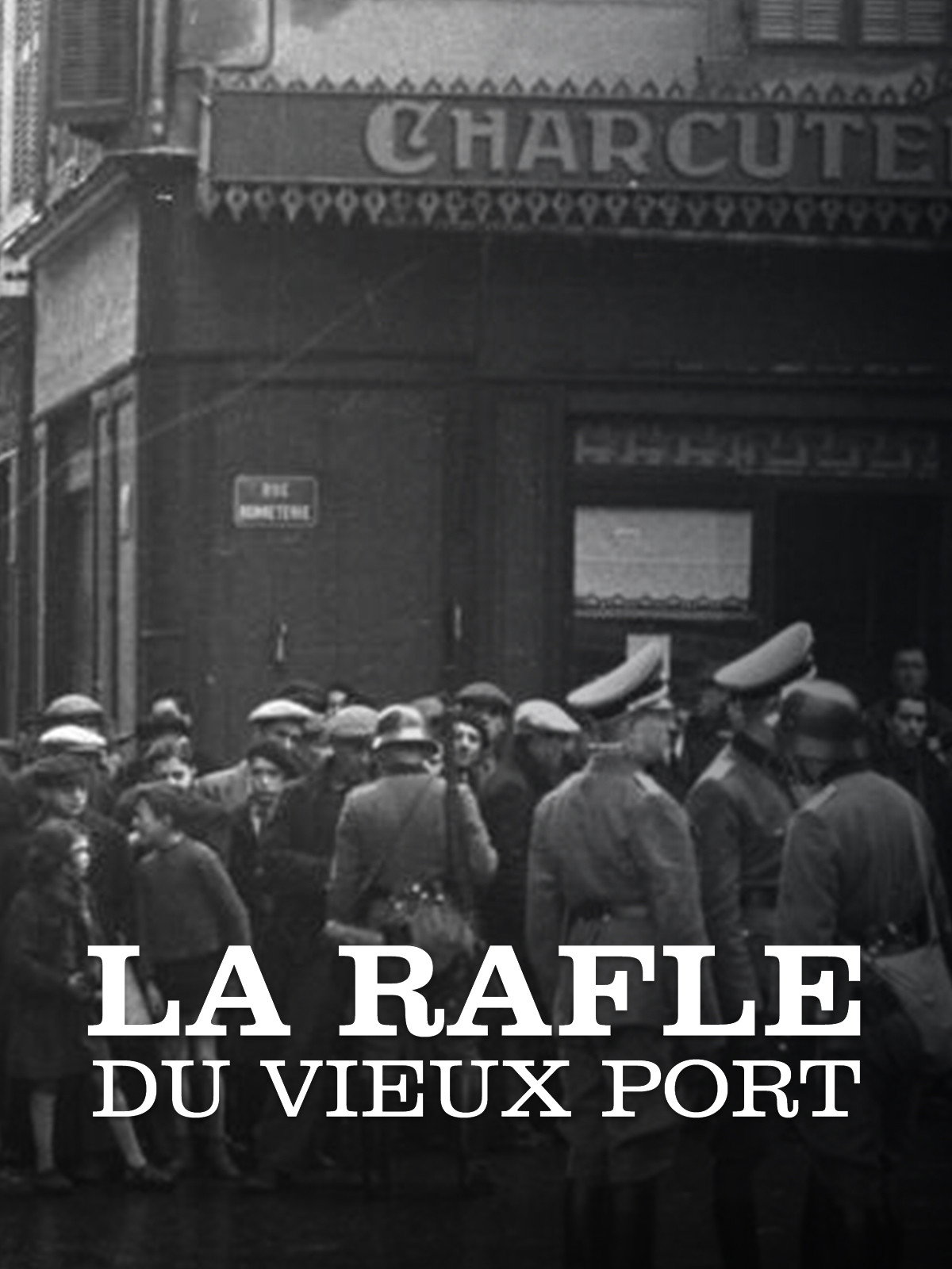 La Rafle du Vieux-Port (2023) poster