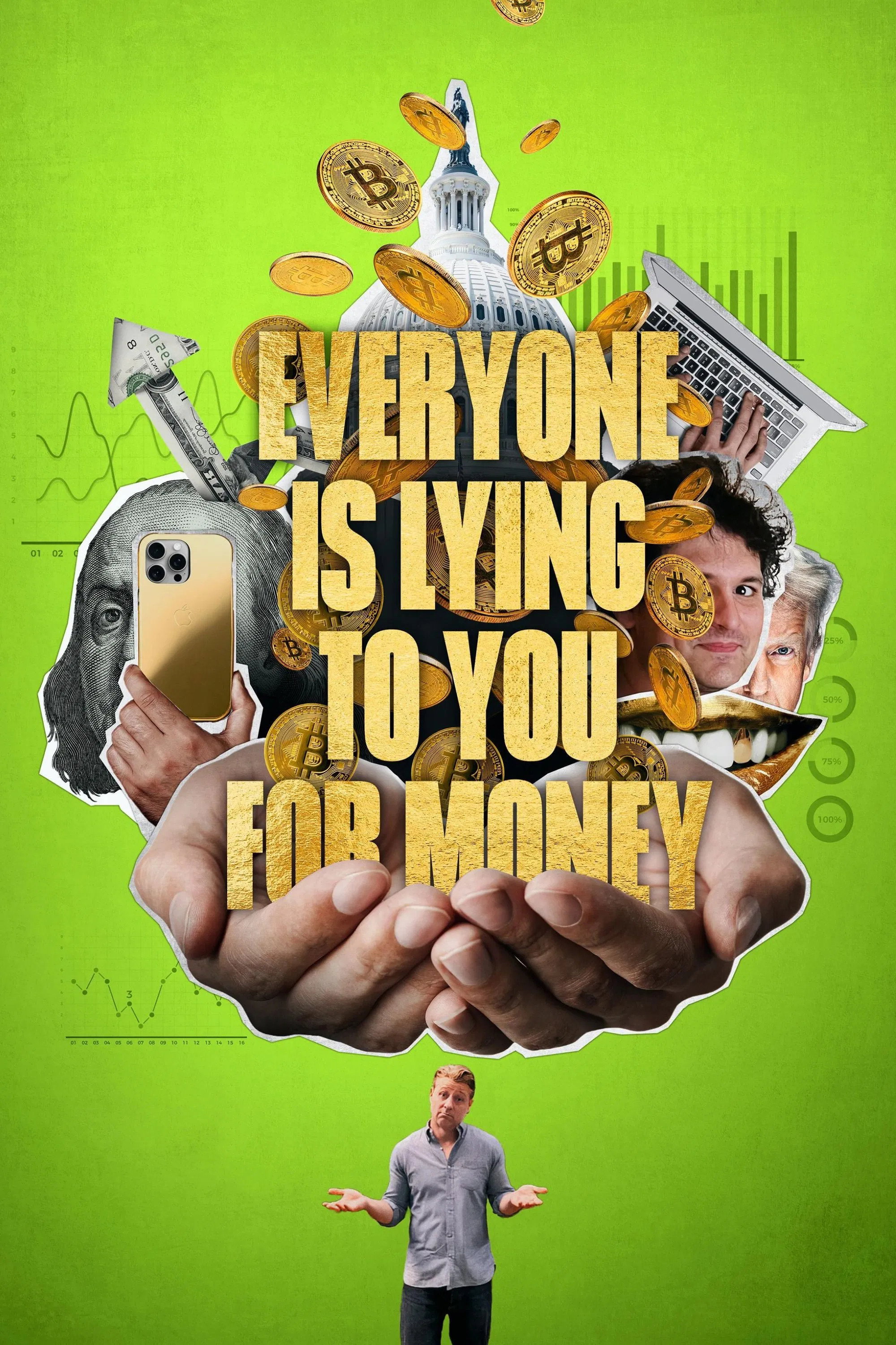 Everyone Is Lying to You for Money (2026) poster