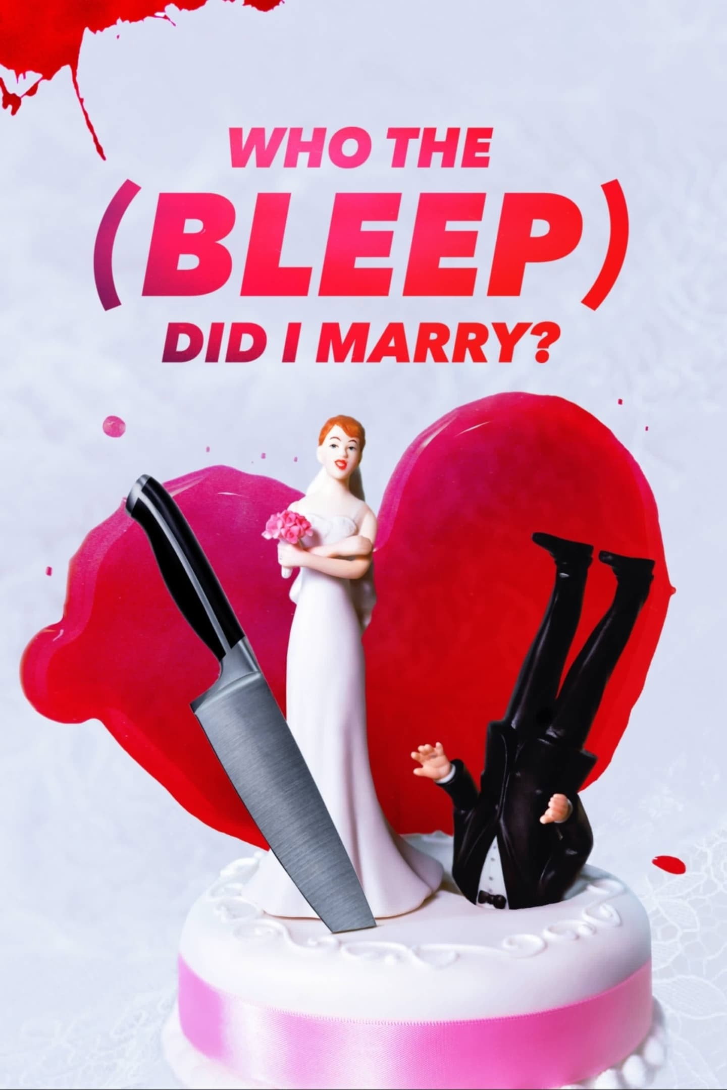 Who The (Bleep) Did I Marry? (2010) poster