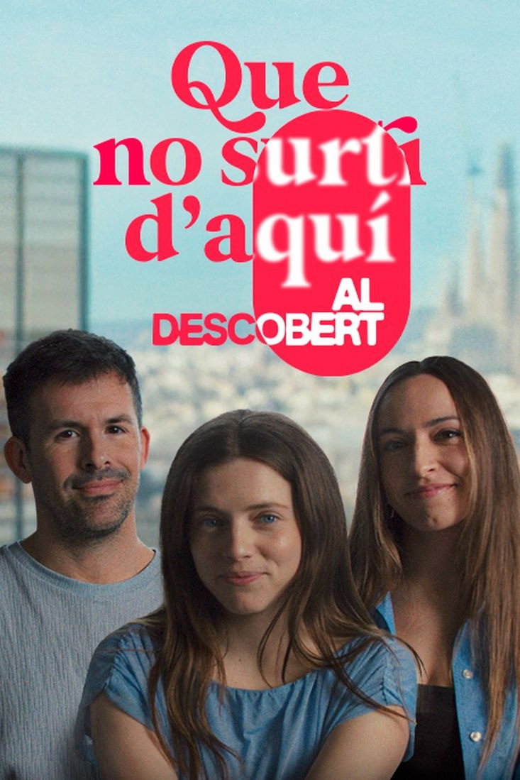 Que no surti d'aquí. Al descobert (2026) poster