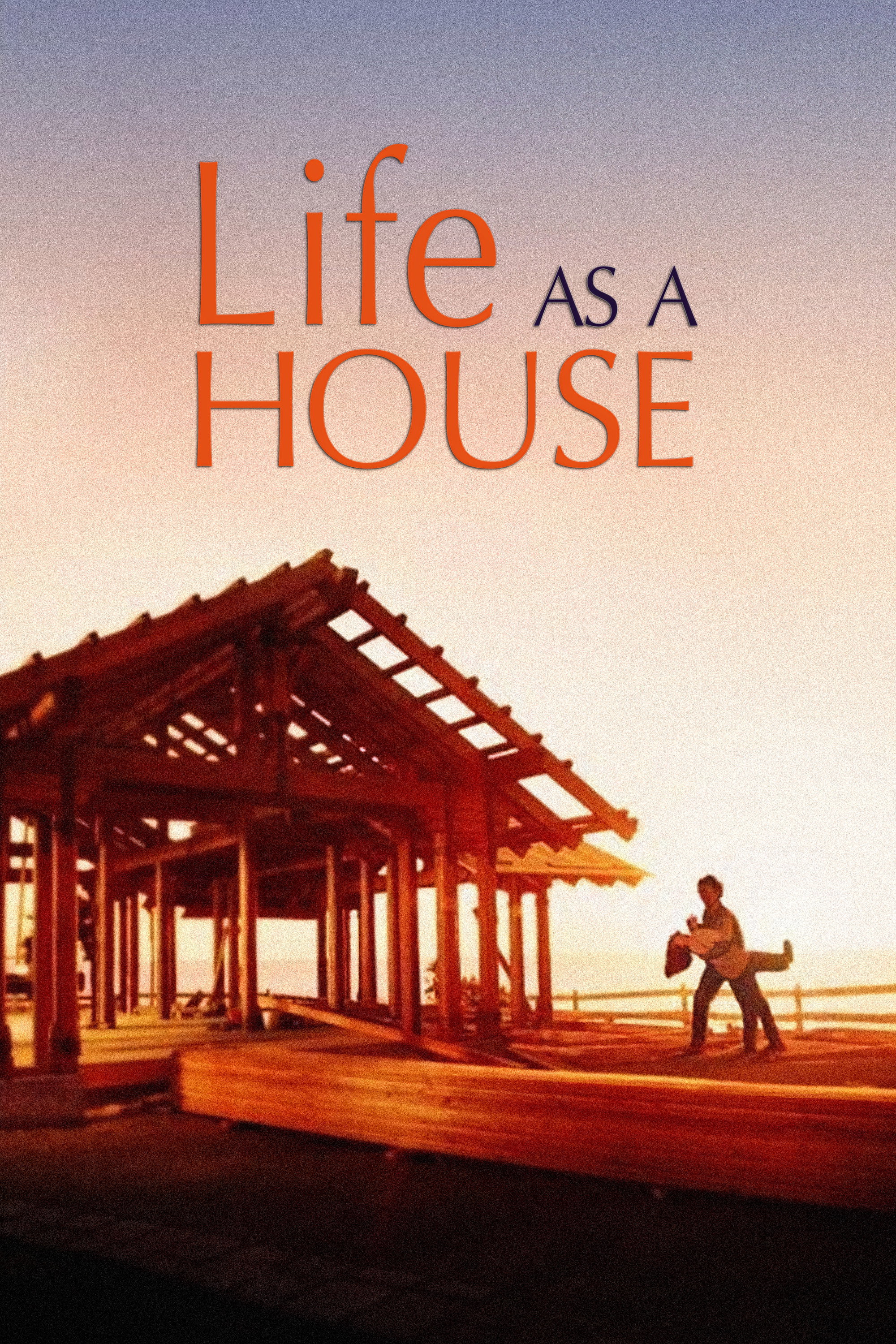 Life as a House (2001) poster