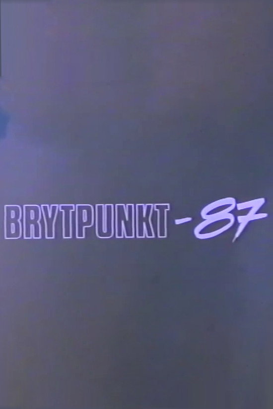Brytpunkt-87 (1987) poster