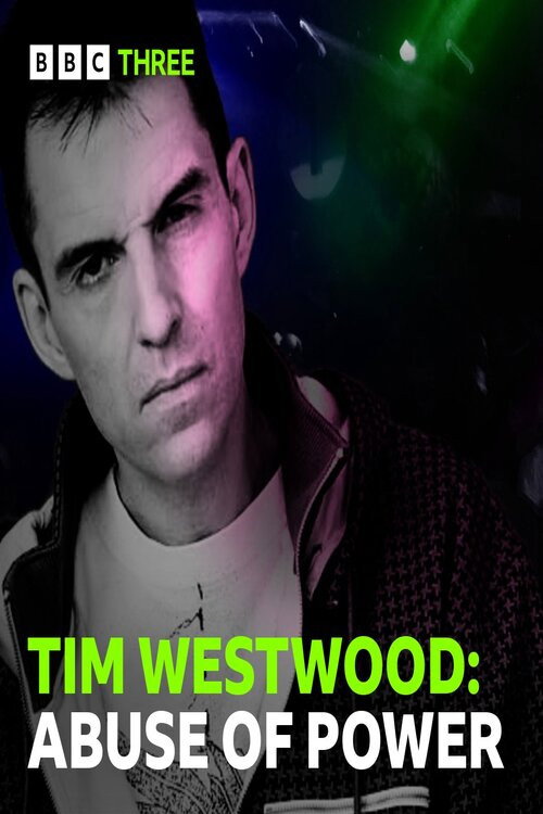 Tim Westwood: Abuse of Power (2022) poster