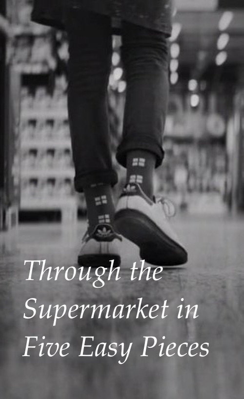 Through the Supermarket in Five Easy Pieces (2017) poster
