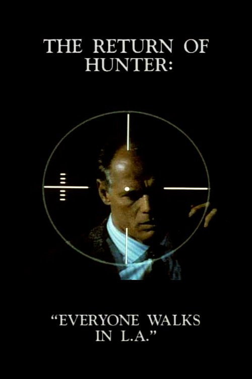 The Return of Hunter: Everyone Walks in L.A. (1995) poster