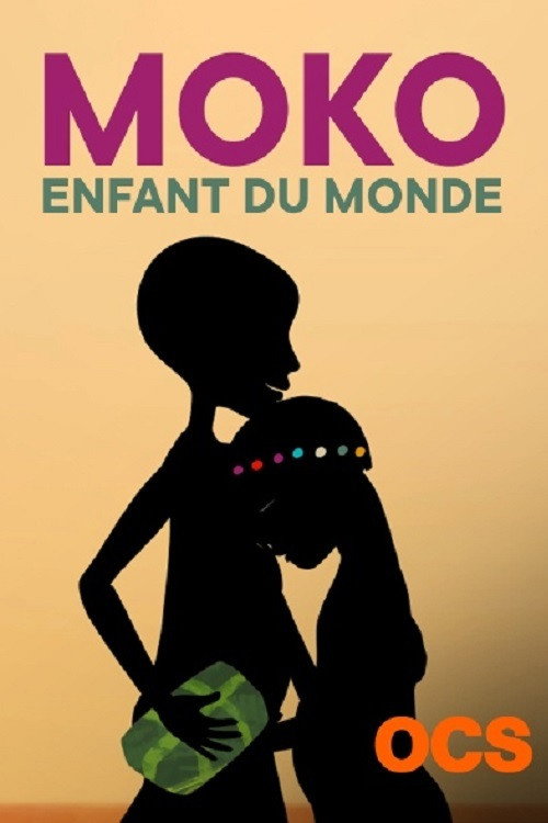 Moko, enfant du monde (2010) poster