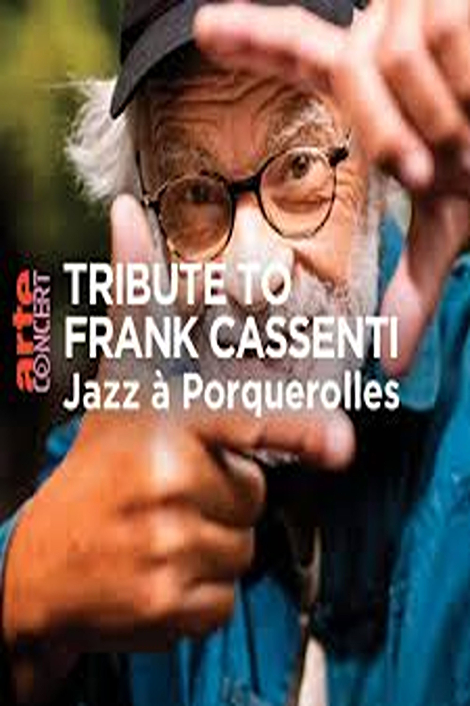 Tribute to Frank Cassenti Jazz à Porquerolles 2024 (2024) poster