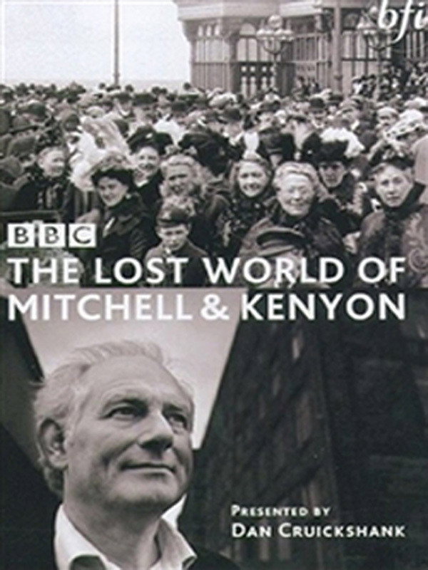 The Lost World of Mitchell & Kenyon (2005) poster