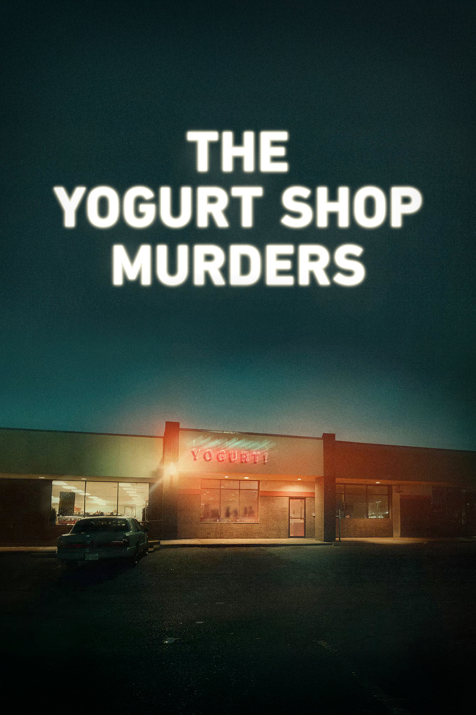 The Yogurt Shop Murders (2025) poster