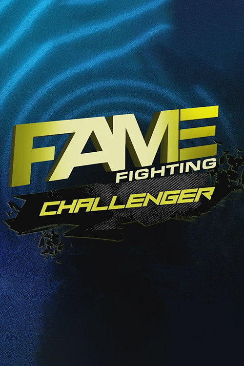 Fame Fighting Challenger (2024) poster