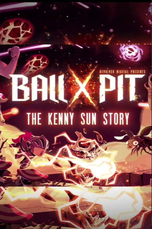 Devolver Digital Presents BALL x PIT: The Kenny Sun Story (2025) poster
