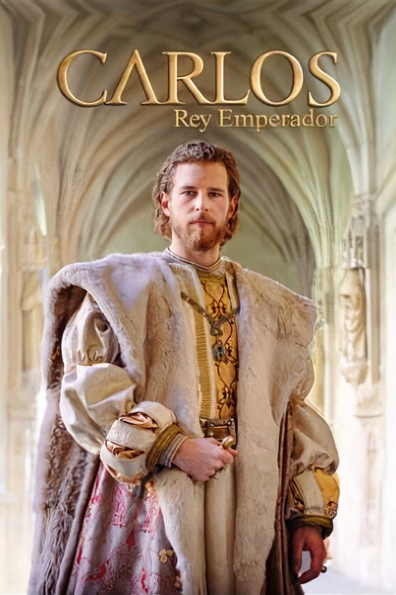 Carlos, rey emperador (2015) poster